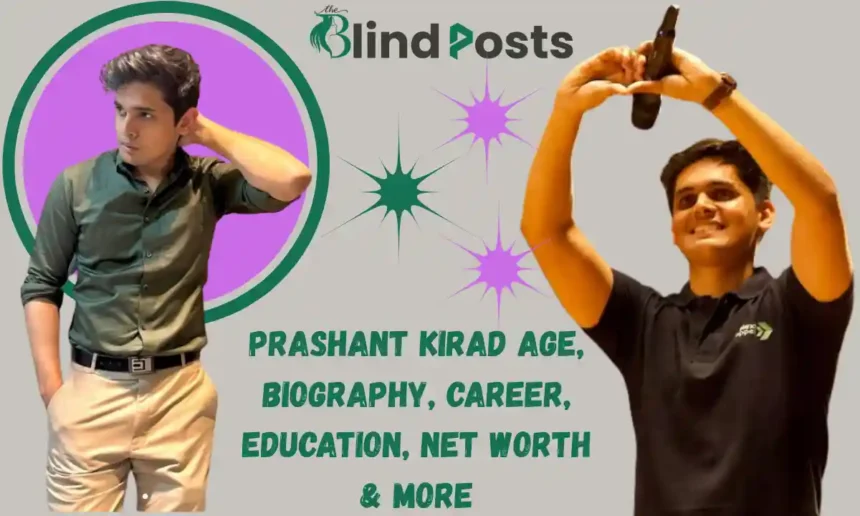 Prashant Kirad Age
