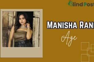 Manisha Rani Age