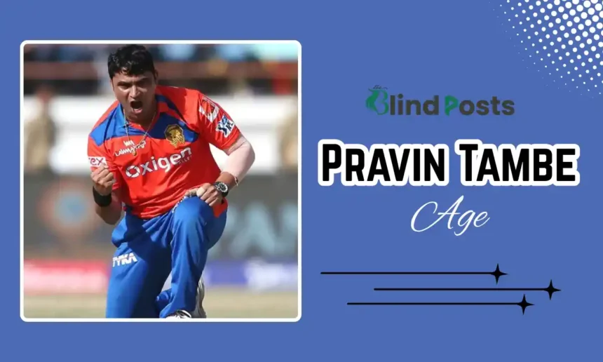 Pravin Tambe Age