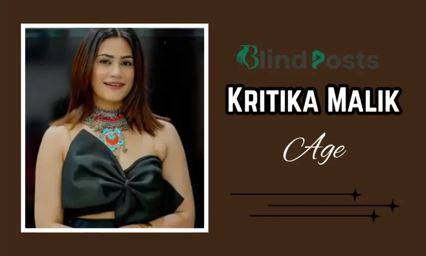 Kritika Malik Age