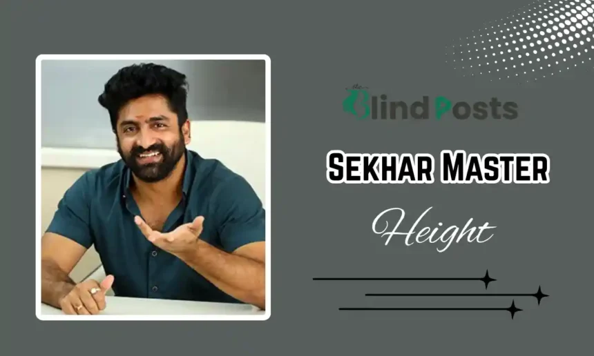 Sekhar Master Height