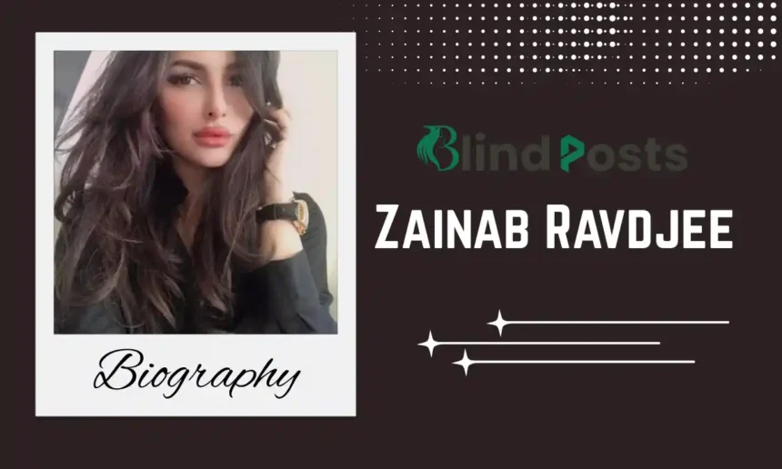 Zainab Ravdjee Age