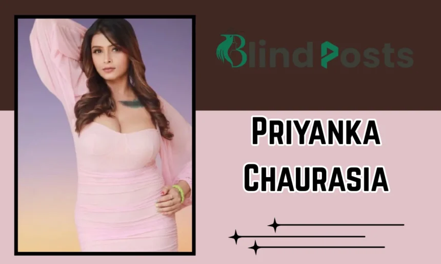 Priyanka Chaurasia Age