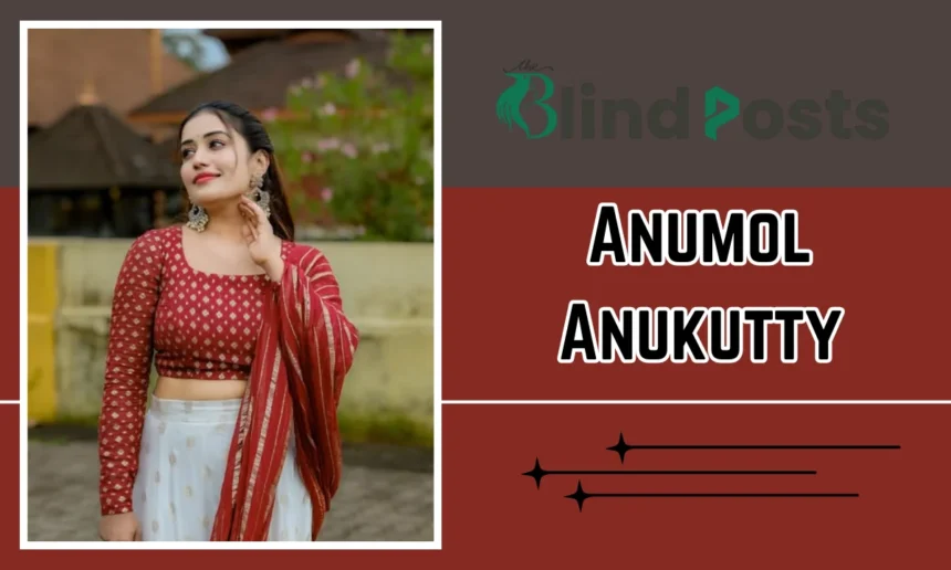 Anumol Anukutty Age