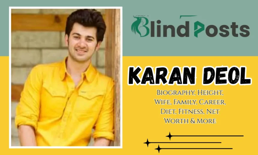 Karan Deol Age