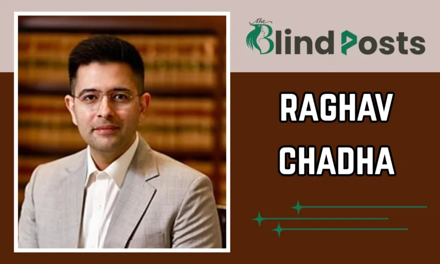 Raghav Chadha Age