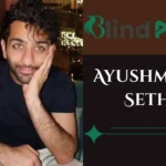 Ayushmaan Sethi Age